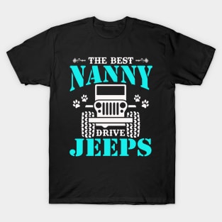 The Best Nanny Drive Jeeps Cute Dog Paws Jeep Lover Jeep Men/Women/Kid Jeeps T-Shirt